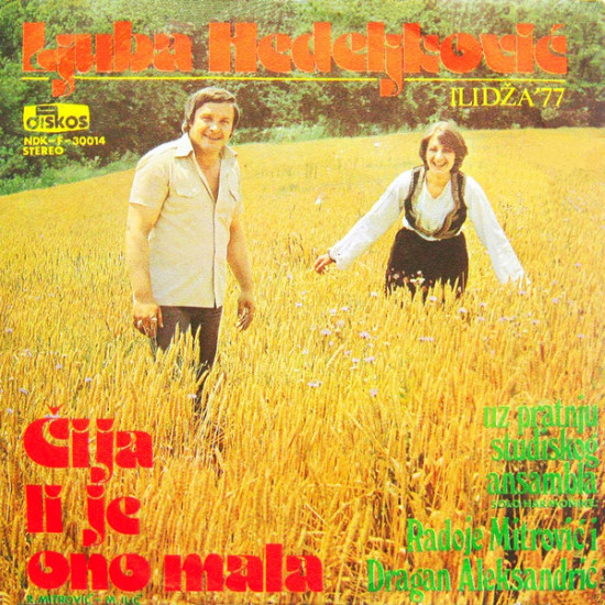 Nedeljković Ljuba - Čija Li Je Ono Mala