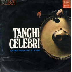 Grand Fantastic Strings - TANGHI CELEBRI