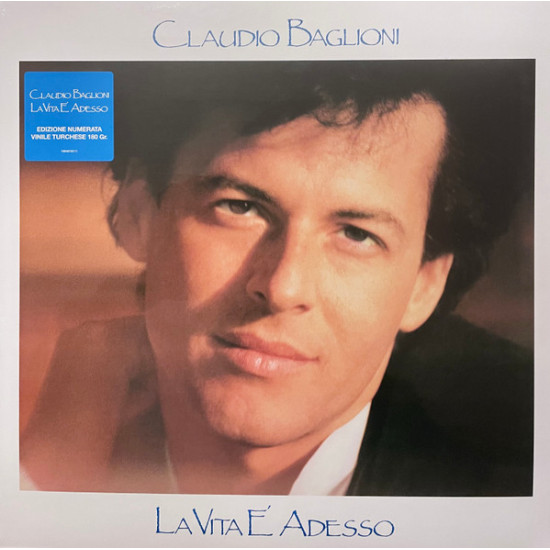 BAGLIONI CLAUDIO - La Vita È Adesso
