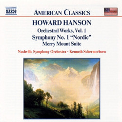 Hanson Howard - Orchestral Works, Vol. 1/Nashville Symphony Orchestra • Kenneth Schermerhorn