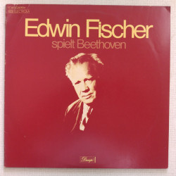 Beethoven - Edwin Fischer Spielt Beethoven* – Piano Sonatas Nr, 7, 8, 31, 32