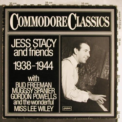 Stacy Jess - Jess Stacy And Friends 1938-1944
