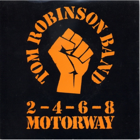 TOM ROBINSON BAND  - 2-4-6-8 Motorway