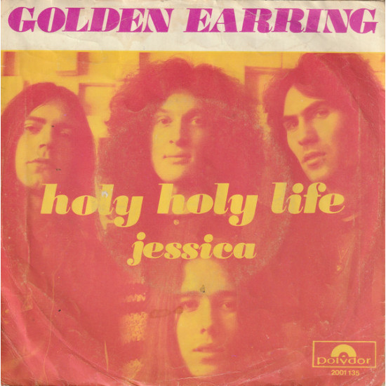 GOLDEN EARRING - Holy Holy Life