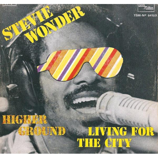 WONDER STEVIE - Higher Ground / Living For The City