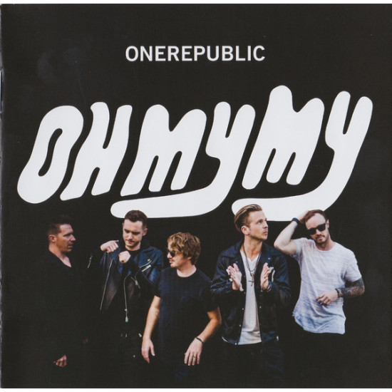 ONEREPUBLIC  - Oh My My