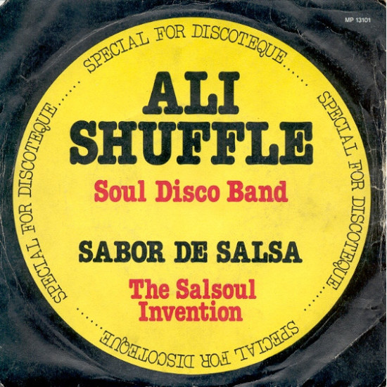 Soul Disco Band / The Salsoul Invention -  Ali Shuffle / Sabor De Salsa