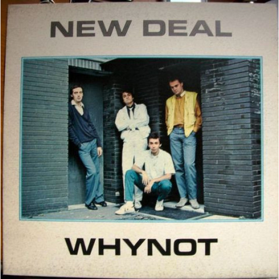 Whynot - New Deal