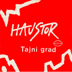 HAUSTOR - TAJNI GRAD