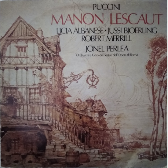 Puccini - Manon Lescaut/Licia Albanese, Jussi Björling, Robert Merrill, Jonel Perlea