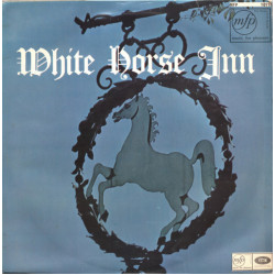 ORIGINAL SOUNDTRACK - White Horse Inn/Marion Grimaldi, David Croft And Girl's Chorus, David Croft, Marion Grimaldi And Chorus…