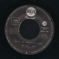 HORNE LENA  - OUT OF MY CONTINENTAL MIND/THE MAN I LOVE/A COCK-EYED OPTIMIST/I HAVE DREAMED/SURREY WITH THE FRINGE ON TOP