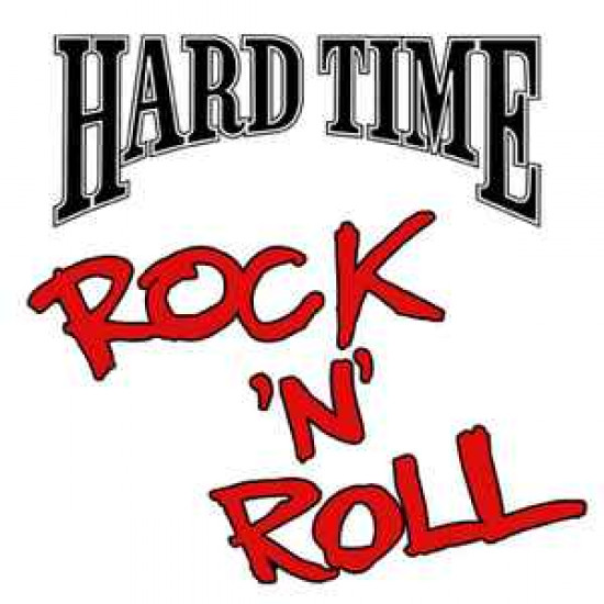 HARD TIME - ROCK'N'ROLL