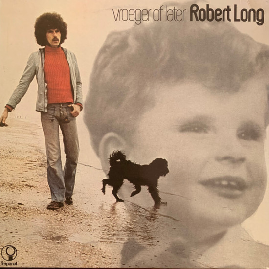 LONG ROBERT - Vroeger Of Later