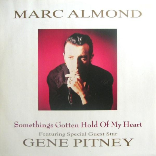 ALMOND MARC Featuring Special Guest Star Gene Pitney - SOMETHING’S GOTTEN HOLD OF MY HEART