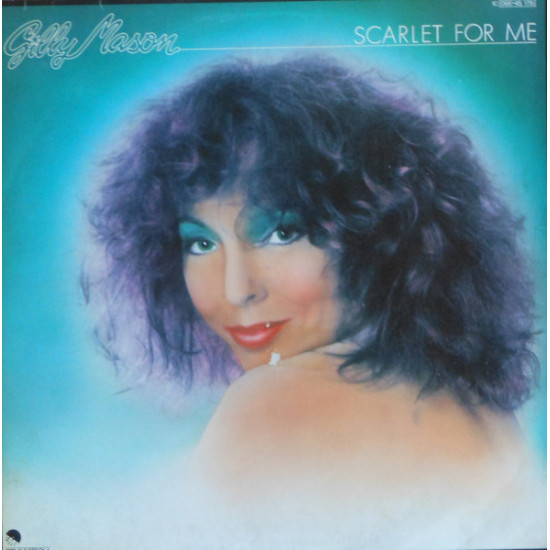 Mason Gilly - Scarlet For Me