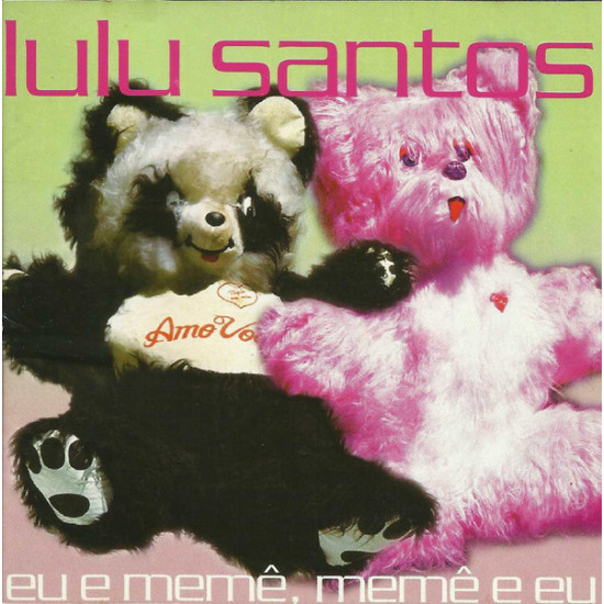 Santos Lulu - Eu E Memê, Memê E Eu