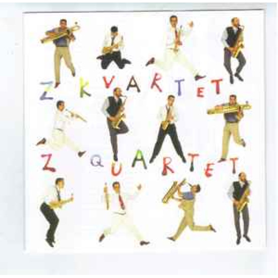 Z KVARTET - Z QUARTET