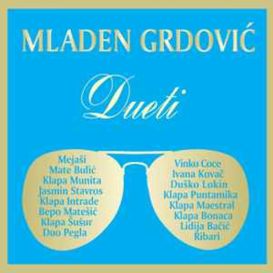 GRDOVIĆ MLADEN - Dueti