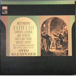 Beethoven - Fidelio/Christa Ludwig, Jon Vickers, Gottlob Frick, Walter Berry, The Philharmonia Orchestra* And Chorus* Conducted By Otto Klemperer ‎