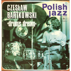 Bartkowski Czesław - Drums Dream