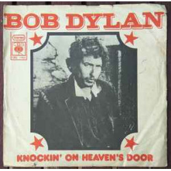 DYLAN BOB - KNOCKIN' ON HEAVEN'S DOOR/TURKEY CHASE
