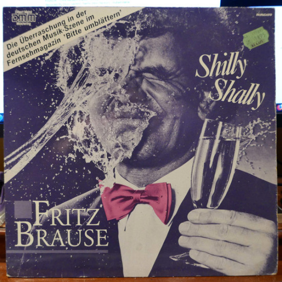 BRAUSE FRITZ - SHILLY SHALLY