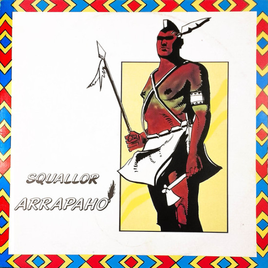 SQUALLOR - Arrapaho