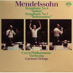 Mendelssohn - Symphony No. 4 "Italian" / Symphony No. 5 "Reformation"/Czech Philharmonic Orchestra*, Gaetano Delogu
