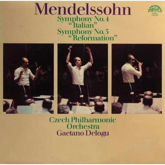 Mendelssohn - Symphony No. 4 "Italian" / Symphony No. 5 "Reformation"/Czech Philharmonic Orchestra*, Gaetano Delogu
