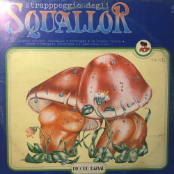 SQUALLOR - Strapppeggio Degli Squallor