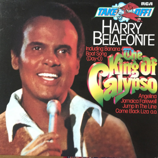 BELAFONTE HARRY - THE KING OF CALYPSO