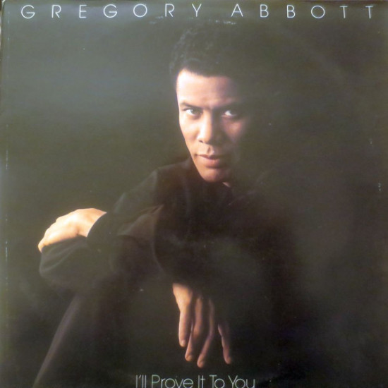 ABBOTT GREGORY - I'LL PROVE IT TO YOU