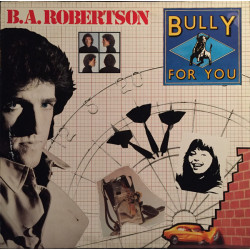 Robertson B.A. - Bully For You