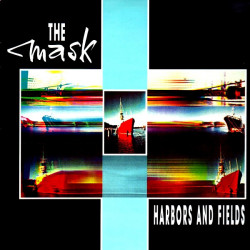 Mask - Harbors And Fields