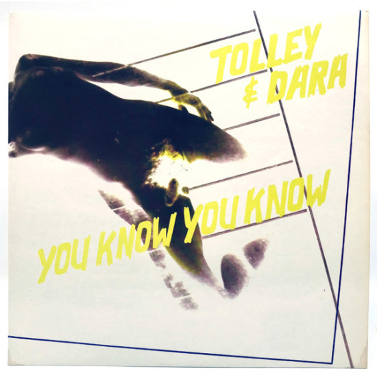 Tolley & Dara - You Know You Know