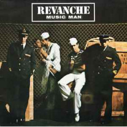 REVANCHE - MUSIC MAN