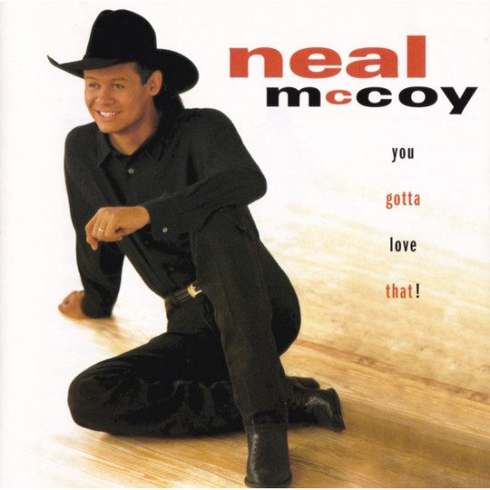 MCCOY NEAL - You Gotta Love That!