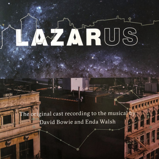 Original New York Cast, David Bowie And Enda Walsh - Lazarus