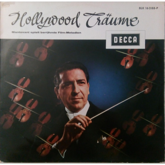 MANTOVANI - Hollywood Träume - Mantovani Spielt Weltberühmte Film-Melodien