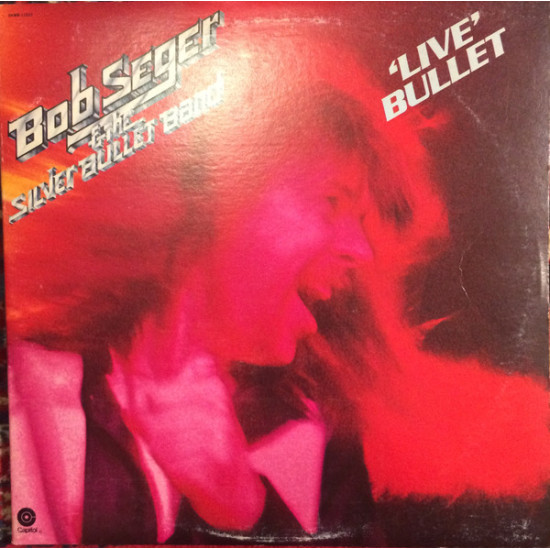 SEGER BOB - LIVE BULLET