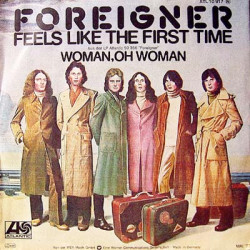 FOREIGNER - Feels Like The First Time