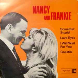 SINATRA FRANK & NANCY (Nancy & Frankie) - Somethin' Stupid