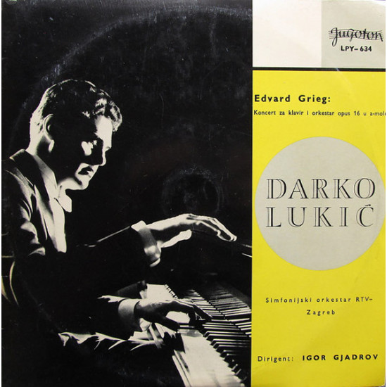 LUKIĆ DARKO - Grieg-Koncert Za Klavir I Orkestar Opus 16 U A-molu/Simfonijski Orkestar RTV-Zagreb*, Igor Gjadrov
