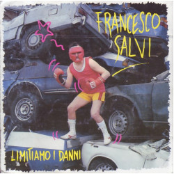 Salvi Francesco - Limitiamo I Danni