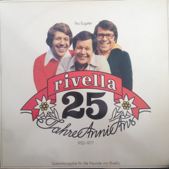 Trio Eugster  - Rivella 25 Jahre