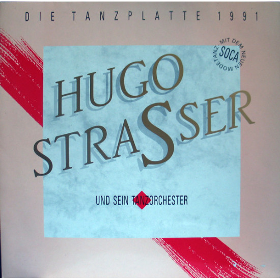 Hugo Strasser Und Sein Tanzorchester - Die Tanzplatte 1991