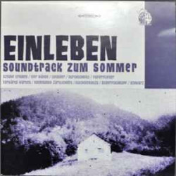 Einleben - Soundtrack Zum Sommer
