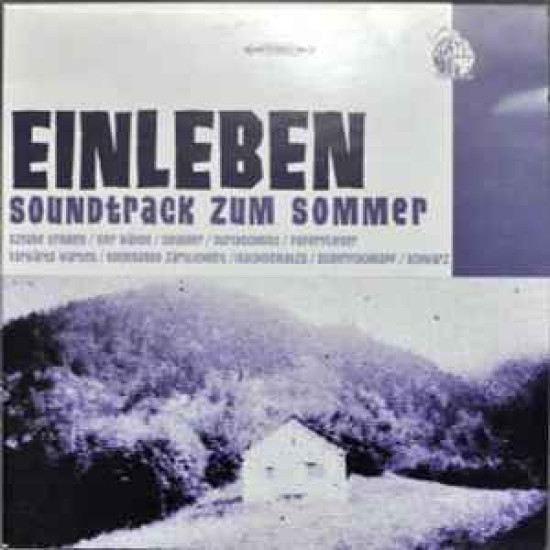 Einleben - Soundtrack Zum Sommer