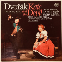 Dvorak - Kate And The Devil, Opera In 3 Acts